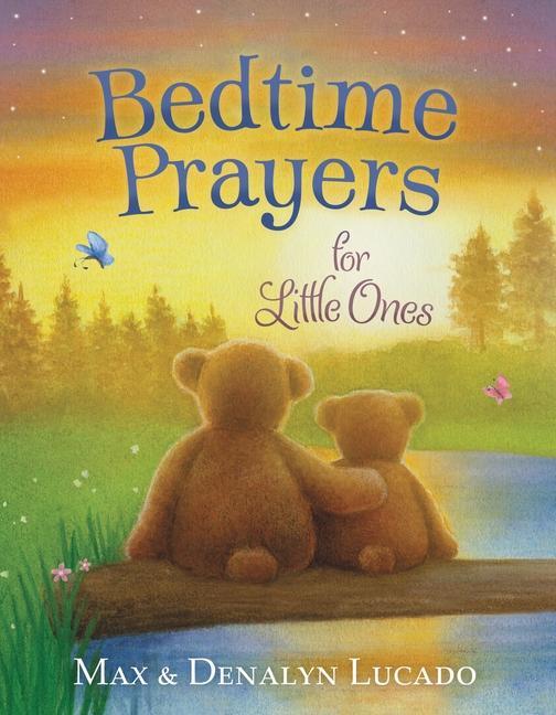 Carte Bedtime Prayers for Little Ones Denalyn Lucado