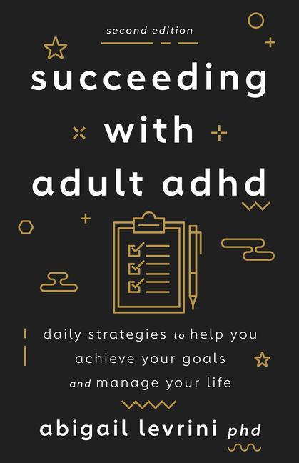 Книга Succeeding With Adult ADHD 