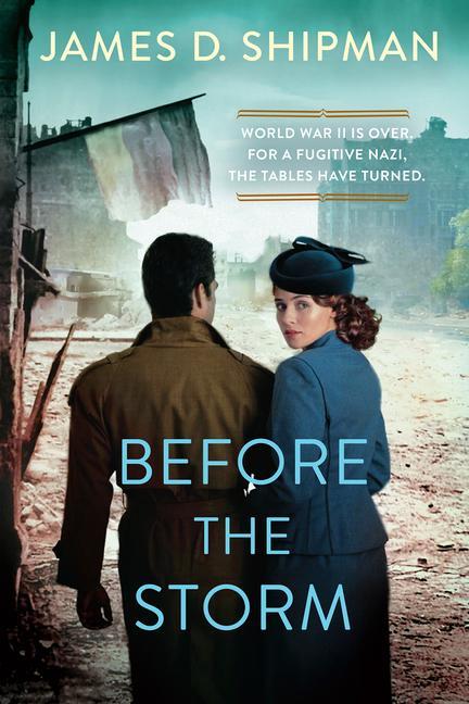 Book Before the Storm James D. Shipman