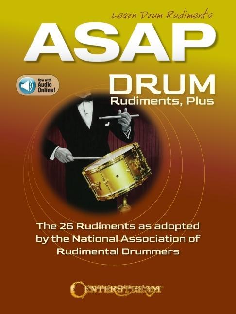 Kniha ASAP Drum Rudiments, Plus: The 26 Rudiments as Adopted by the National Association of Rudimental Drummers 