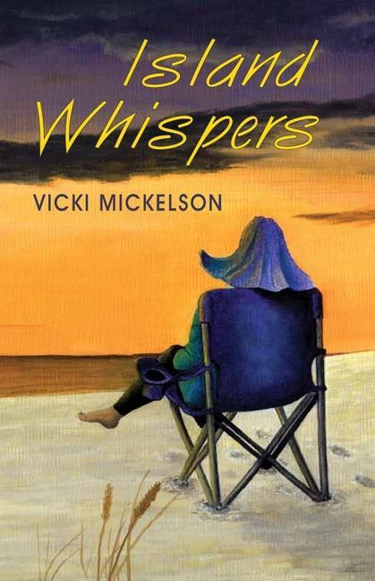 Buch Island Whispers Vicki Mickelson