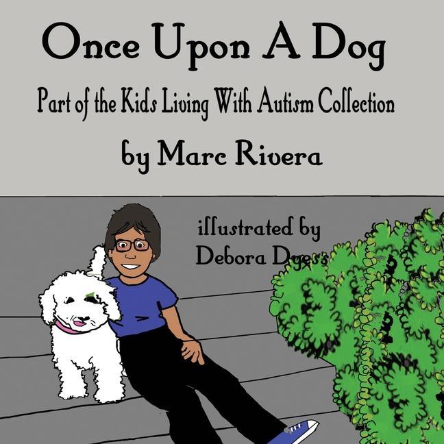 Knjiga Once Upon a Dog Marc Rivera
