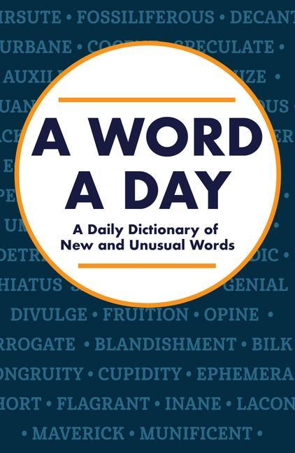 Carte A Word a Day: A Daily Dictionary of New and Unusual Words 