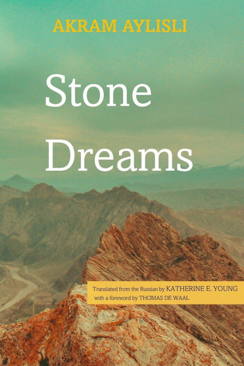 Book Stone Dreams Akram Aylisli