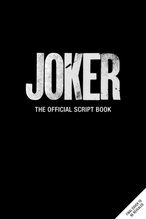 Книга Joker: The Official Script Book 