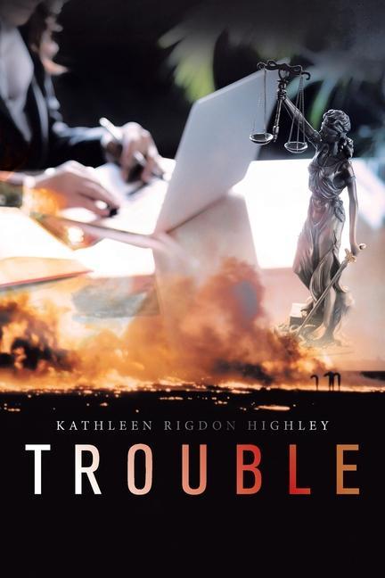 Knjiga Trouble Kathleen Rigdon Highley
