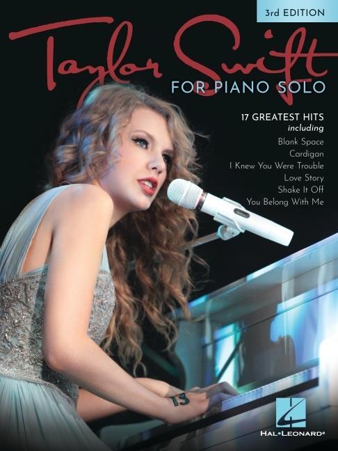 Knjiga Taylor Swift for Piano Solo - 3rd Edition: 17 of Her Greatest Hits 