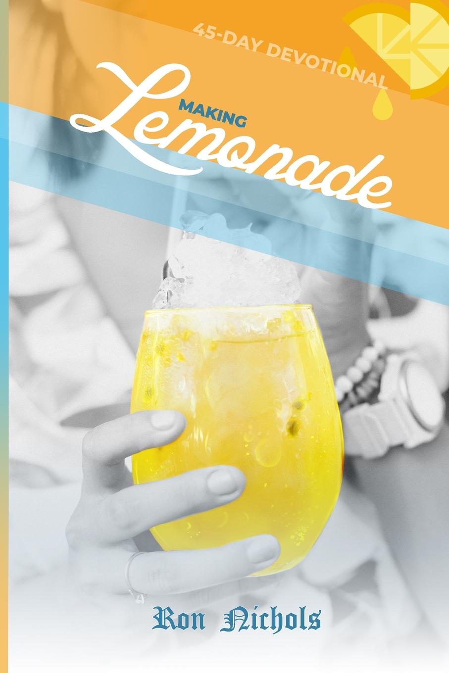 Book Making Lemonade from Your Lemons Ron Nichols