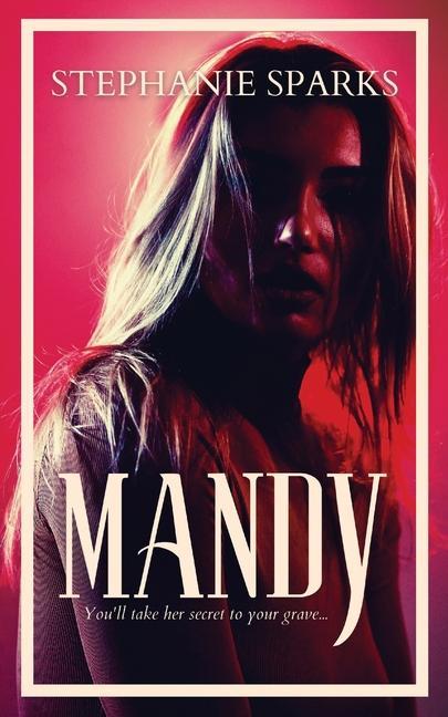Knjiga Mandy Stephanie Sparks