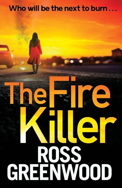 Βιβλίο Fire Killer Ross Greenwood