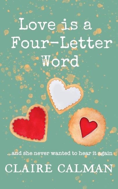 Kniha Love Is A Four-Letter Word Claire Calman