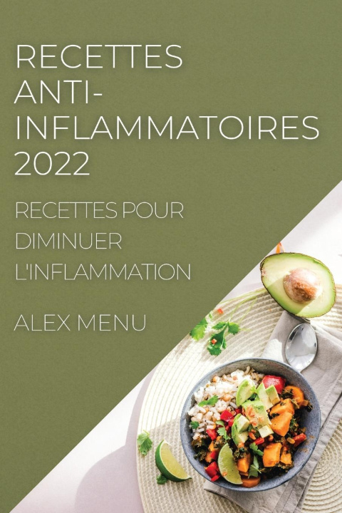 Knjiga Recettes Anti-Inflammatoires 2022 
