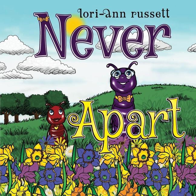 Knjiga Never Apart Lori-Ann Russett