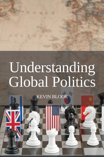 Kniha Understanding Global Politics 