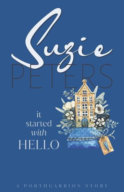 Knjiga It Started with Hello Suzie Peters