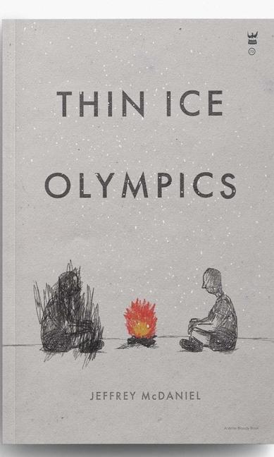 Knjiga Thin Ice Olympics Jeffrey McDaniel