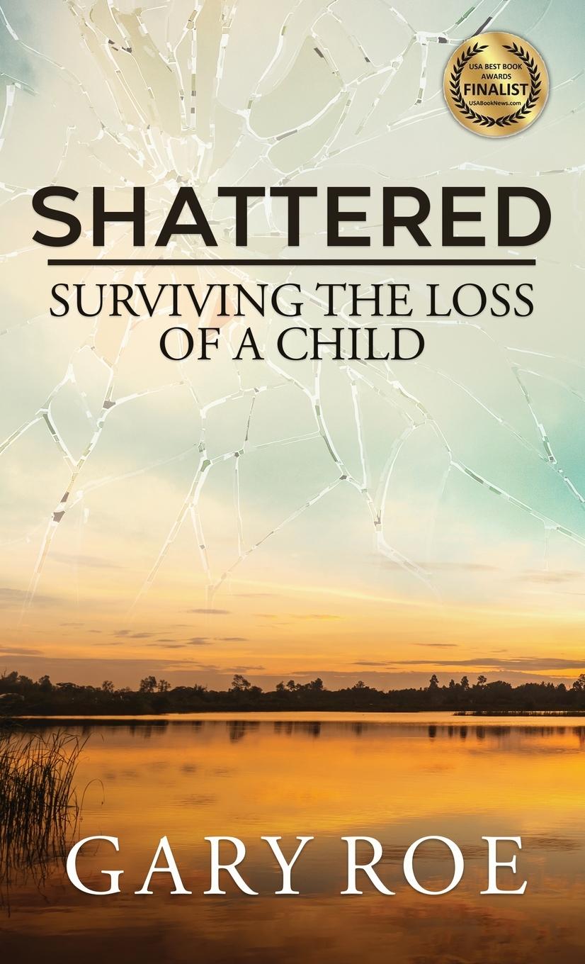 Book Shattered Gary Roe