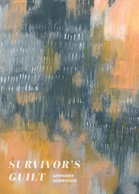 Buch Survivor's Guilt Anthony Rodriguez