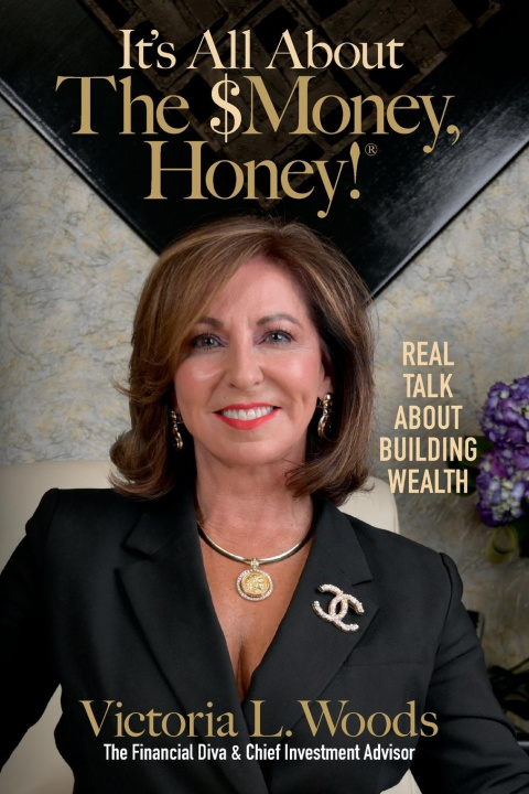 Knjiga It's All about the $Money, Honey! Victoria Woods