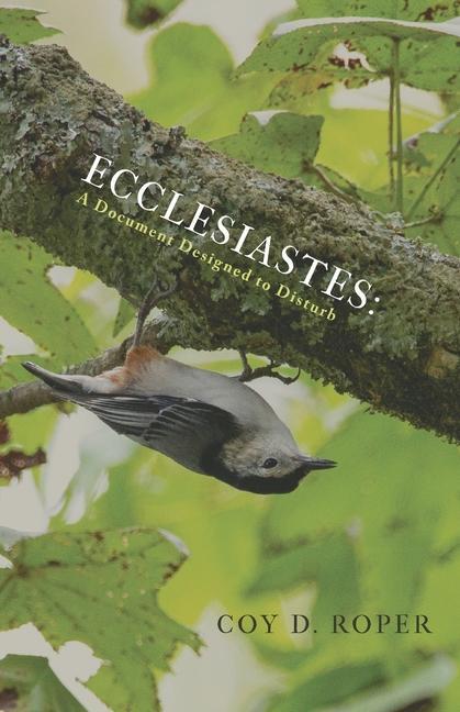 Knjiga Ecclesiastes Coy D Roper