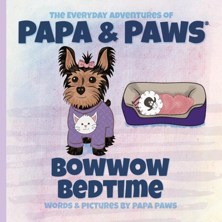 Książka Bowwow Bedtime Papa Paws