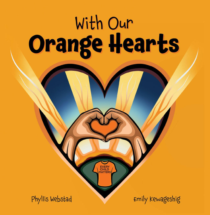 Kniha With Our Orange Hearts Emily Kewageshig