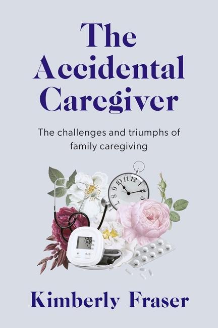 Kniha Accidental Caregiver 