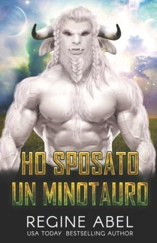 Boek Ho Sposato Un Minotauro Regine Abel