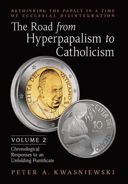 Carte Road from Hyperpapalism to Catholicism 
