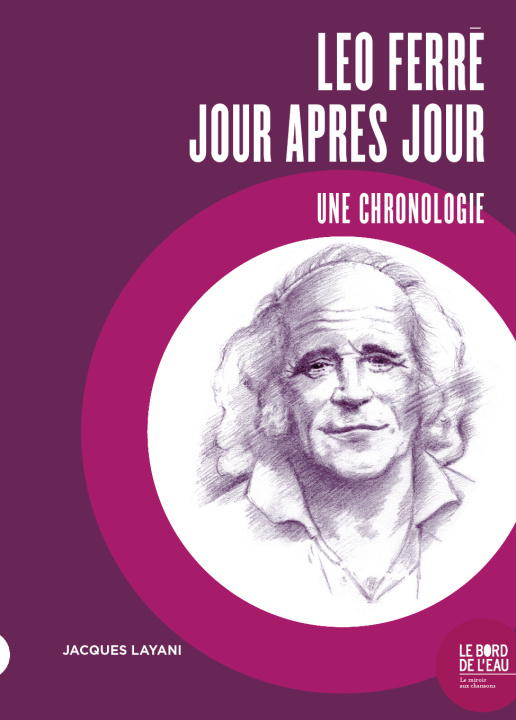 Knjiga Léo Ferré jour après jour Jacques Layani