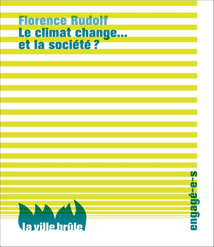Kniha Le climat change... et la société ? Florence Rudolf