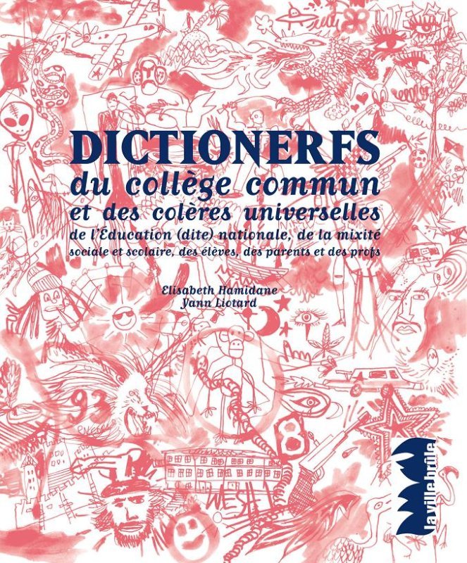 Kniha Dictionerfs du collège commun et des colères universelles de l'Éducation (dite) nationale, de la mix 
