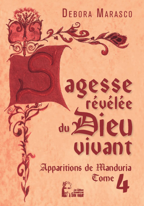 Kniha Sagesse révélée du Dieu vivant - Apparitions de Manduria tome 4 -  L5024 Marasco