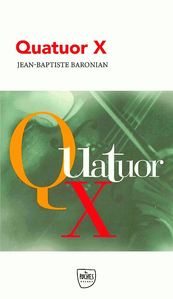 Buch Quatuor X Jean-Baptiste Baronian