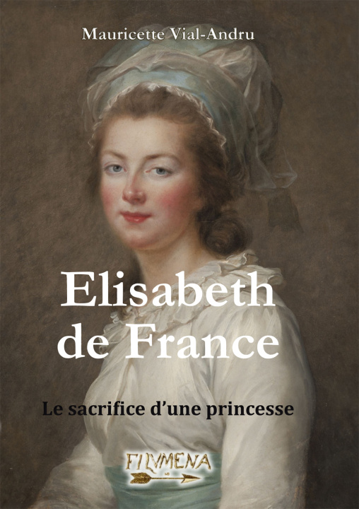 Knjiga Elisabeth de France VIAL-ANDRU
