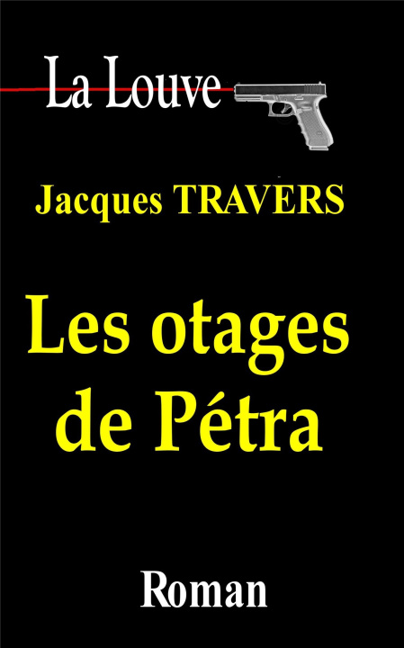 Boek Les otages de Pétra TRAVERS