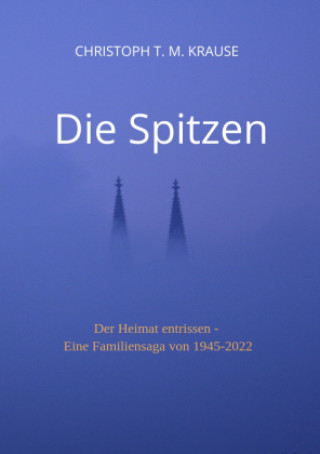 Knjiga Die Spitzen Christoph T. M. Krause