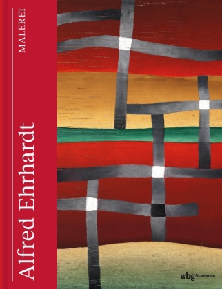 Knjiga Alfred Ehrhardt - Malerei Alfred Ehrhardt Stiftung