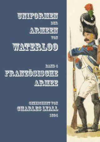 Book Uniformen der Armeen von Waterloo Markus Gärtner