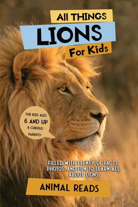 Книга All Things Lions For Kids 