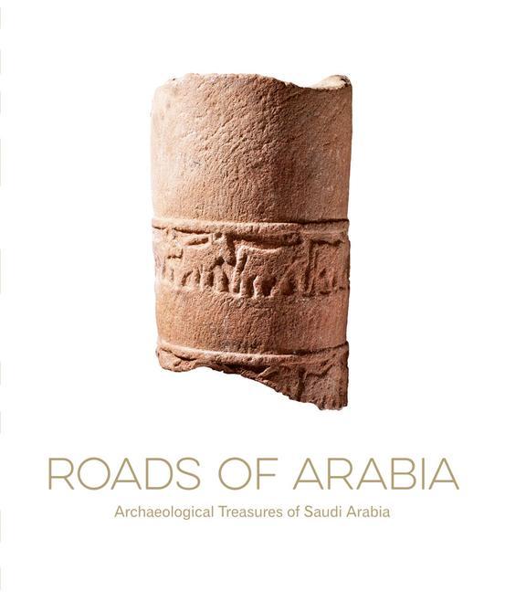 Książka Roads of Arabia: Archaeological Treasures of Saudi Arabia 