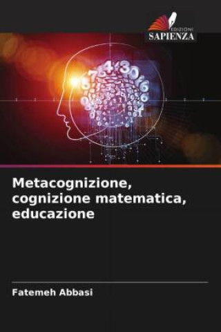 Könyv Metacognizione, cognizione matematica, educazione 