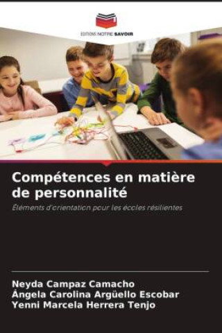 Boek Compétences en mati?re de personnalité Ángela Carolina Argüello Escobar