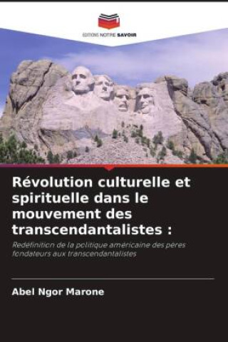 Book Révolution culturelle et spirituelle dans le mouvement des transcendantalistes : 