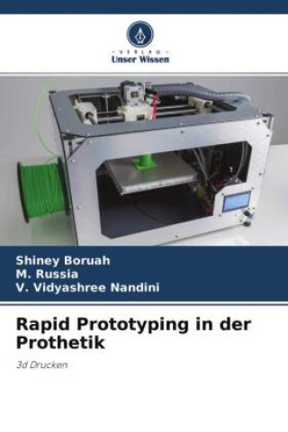 Kniha Rapid Prototyping in der Prothetik M. Russia