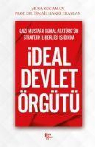 Knjiga Ideal Devlet Örgütü Musa Kocaman