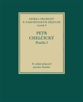Kniha Postila I Petr Chelčický