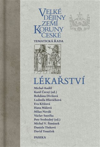 Kniha Velké dějiny zemí Koruny české Lékařství Karel Černý