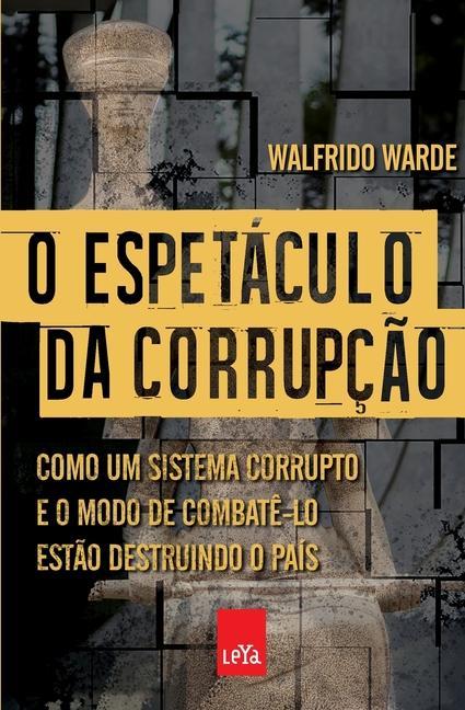 Kniha O espetaculo da corrupcao 