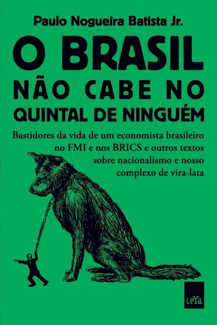 Kniha O Brasil nao cabe no quintal de ninguem 